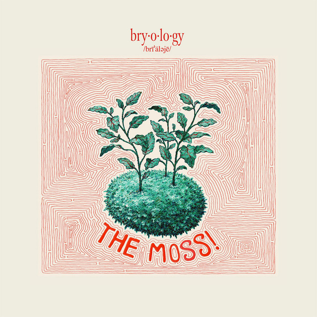 Bryology Album Cover, by The Moss.
